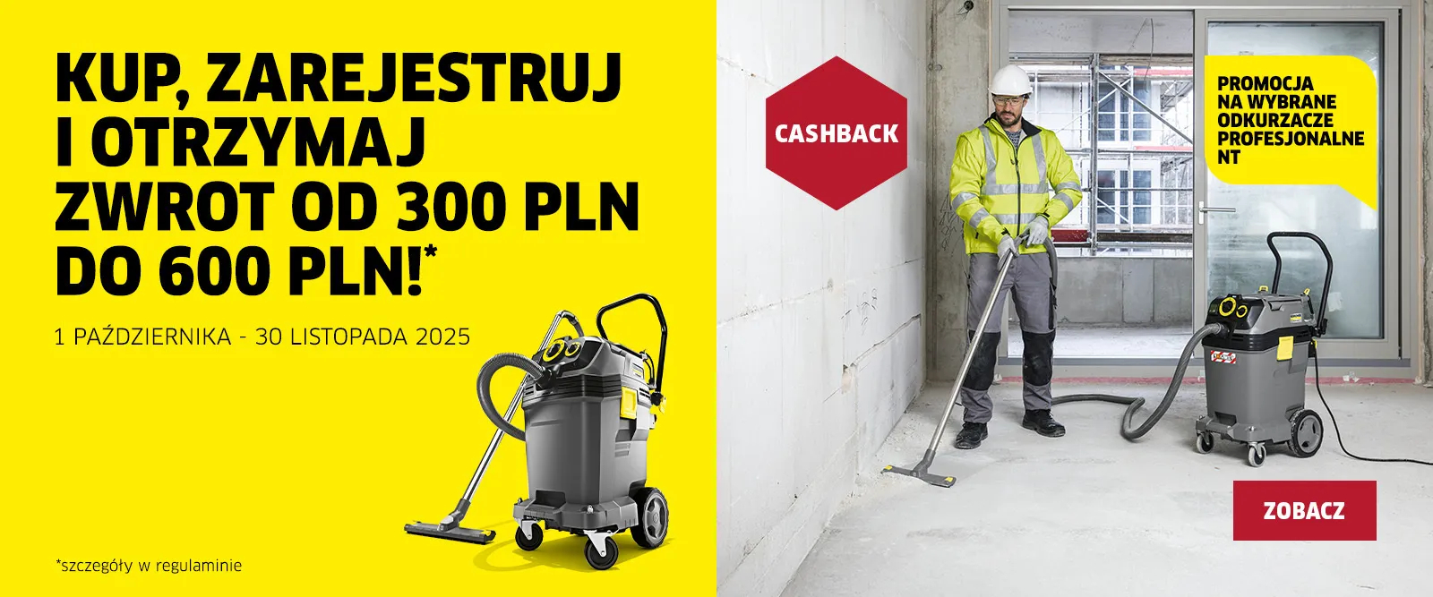 Kup odkurzacz Karcher NT i uzyskaj zwrot nawet do 600zł